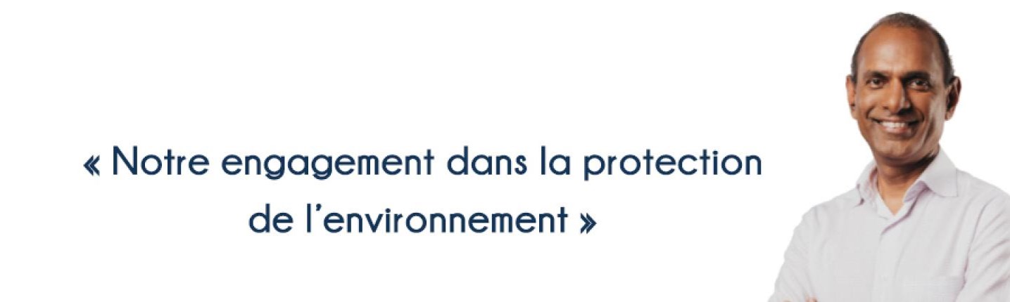 Notre engagement dans la protection de l’environnement